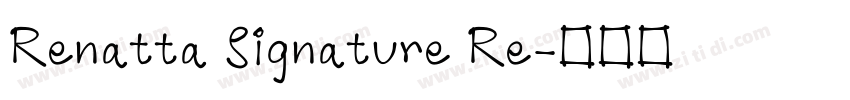 Renatta Signature Re字体转换